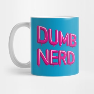 Dumb Nerd Mug